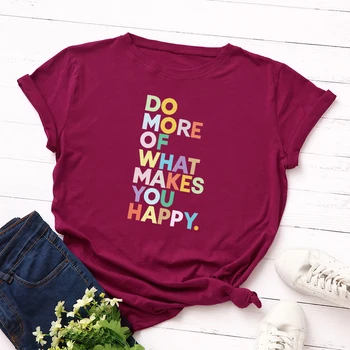 Femei cu Maneci Scurte din Bumbac T-Shirt Graphic Teuri Vara Tee Topuri pentru Femei Haine Supradimensionate Face Mai mult din ceea Ce Te Face Fericit