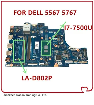 CN-081YW5 081YW5 PENTRU DELL Inspiron 15 5567 5767 laptop placa de baza BAL21 LA-D802P Cu SR2ZV i7-7500u ddr4 testat pe deplin