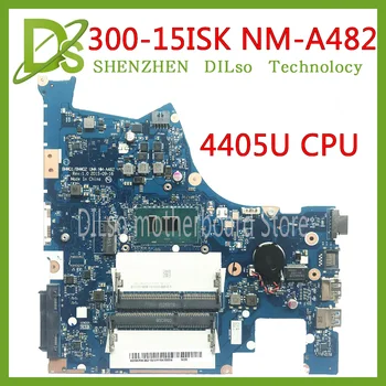 KEFU UMA NM-A482 Placa de baza Pentru Lenovo Ideapad 300-15ISK 310-15 Laptop Placa de baza SR2EX 4405U CPU DDR3L Testat original