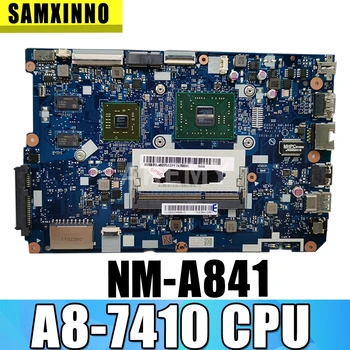 NOI 80TJ pentru ideapad 110-15 ACL laptop placa de baza NM-A841 CPU:A8-7410 GPU:R5-M430 2GB DDR3 FRU 5B20L46267 5B20L46302 100test