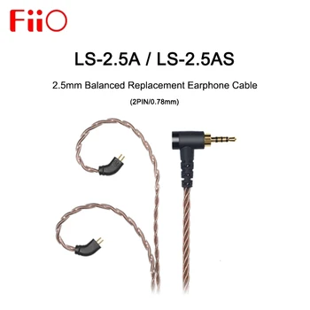 FIIO LS-2.5-O LS-2.5 FEL de 2,5 mm Echilibrat de Înaltă Puritate Placat cu Cupru de Înlocuire casti Cablu 2 Pini 0.78 mm pentru FH1S