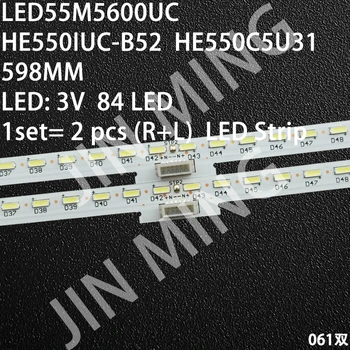 Benzi cu LED-uri Pentru Hisense LED55M5600UC HE550IUC-B52 HE550C5U31