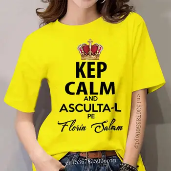 Femei t shirt Kep Calm si Asculta-l pe Florin Salam tricouri Femei t-shirt